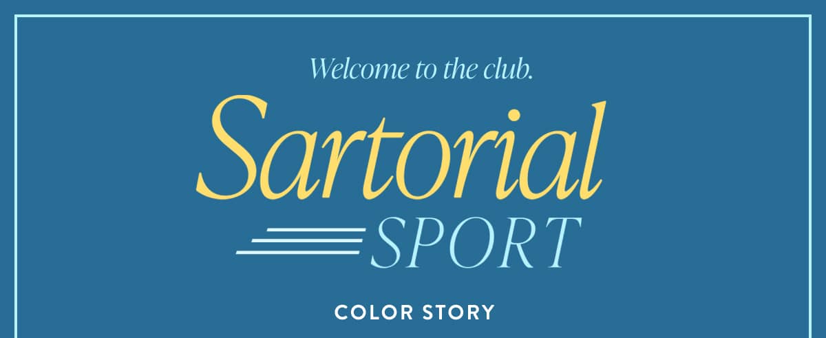 Sartorial Sport Color Story