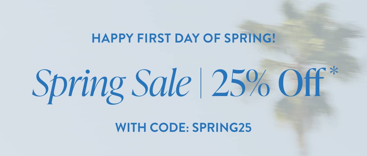 Spring Sale | 25% Off Sitewide with Code: SPRING25