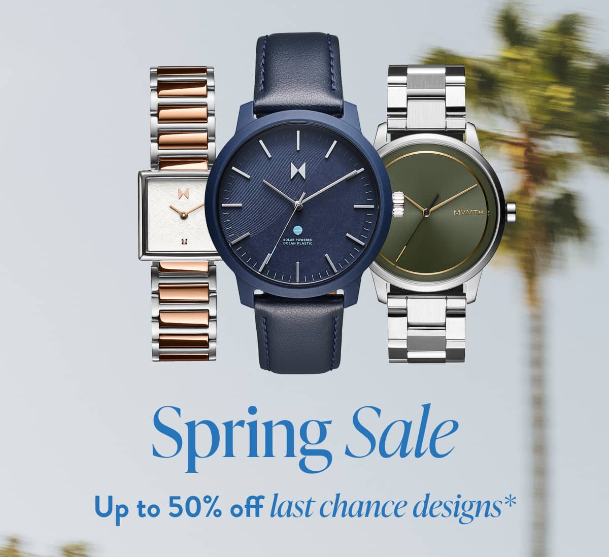 Spring Sale | Up to 50% off last chance designs