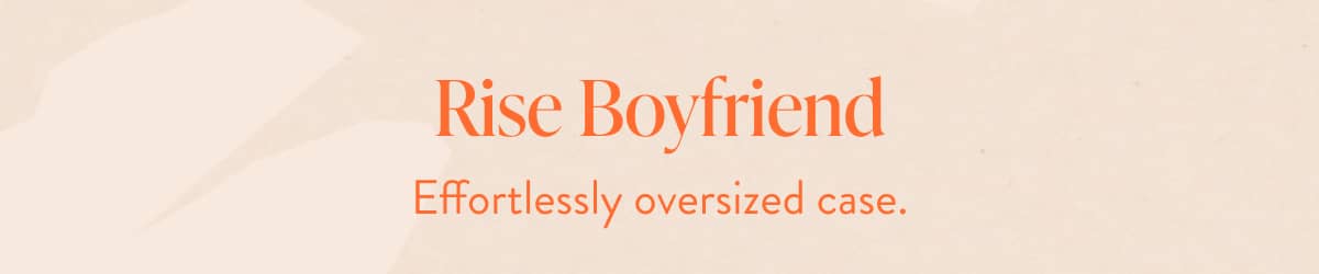 Rise Boyfriend