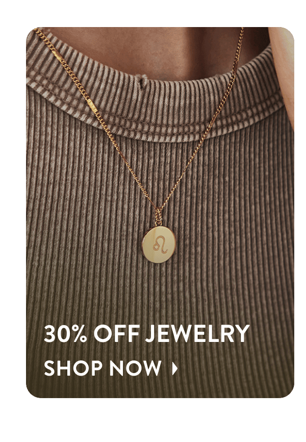 30% OFF JEWELRY