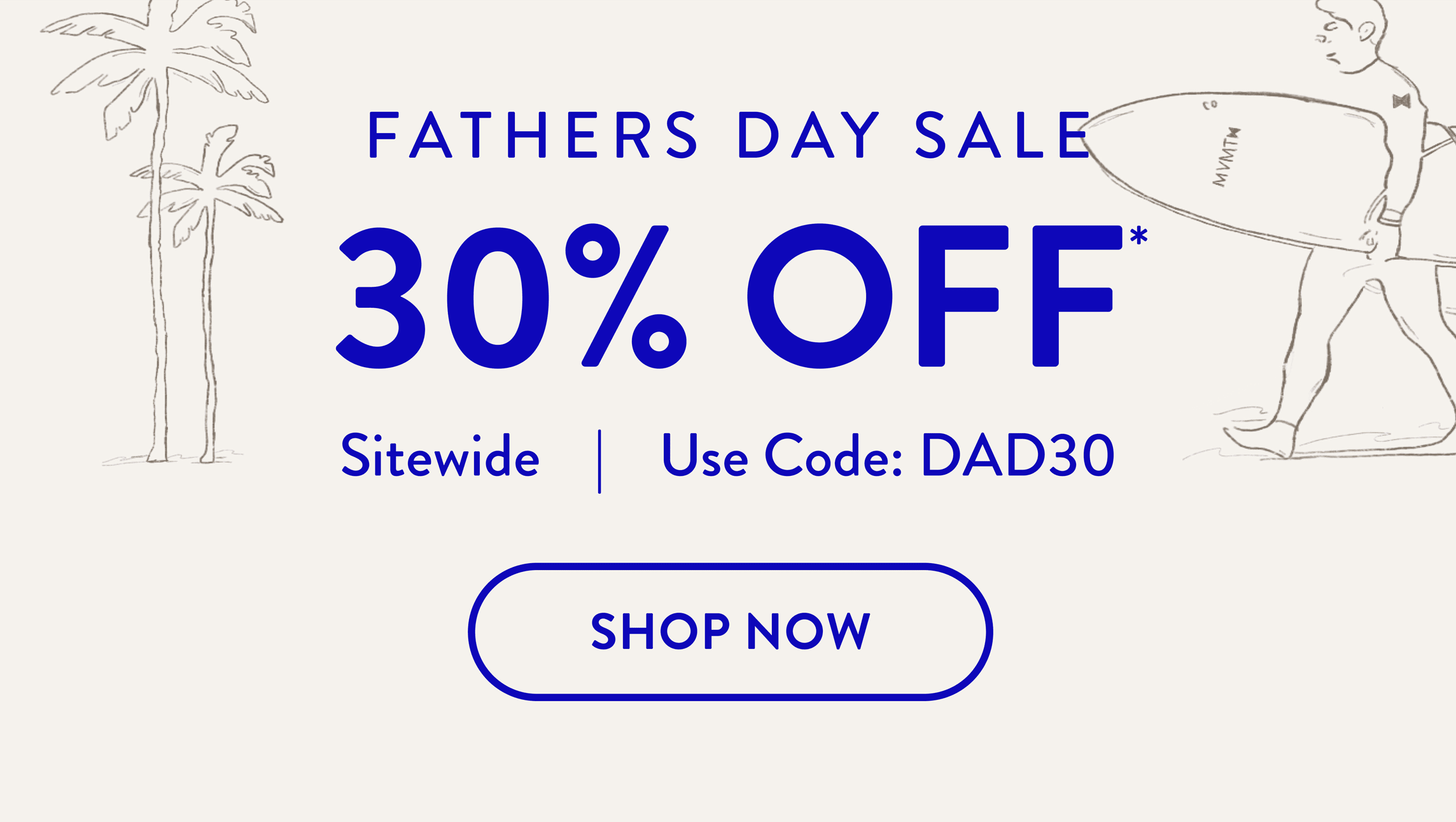 30% Off Sitewide | Use Code: DAD30