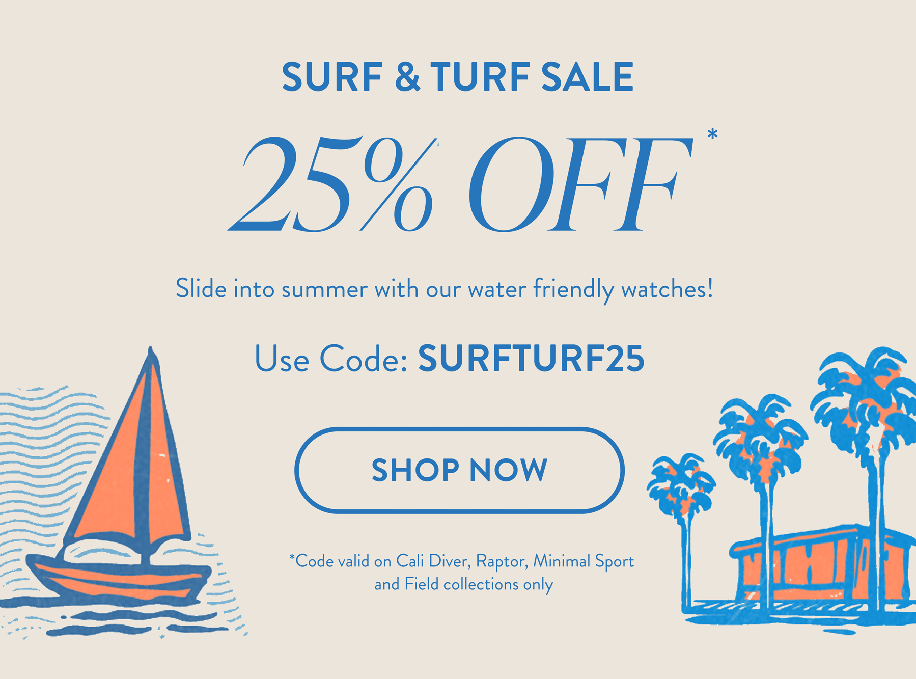 25% off | Use Code: SURFTURF25