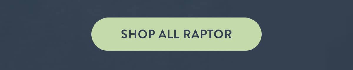 Shop All Raptor