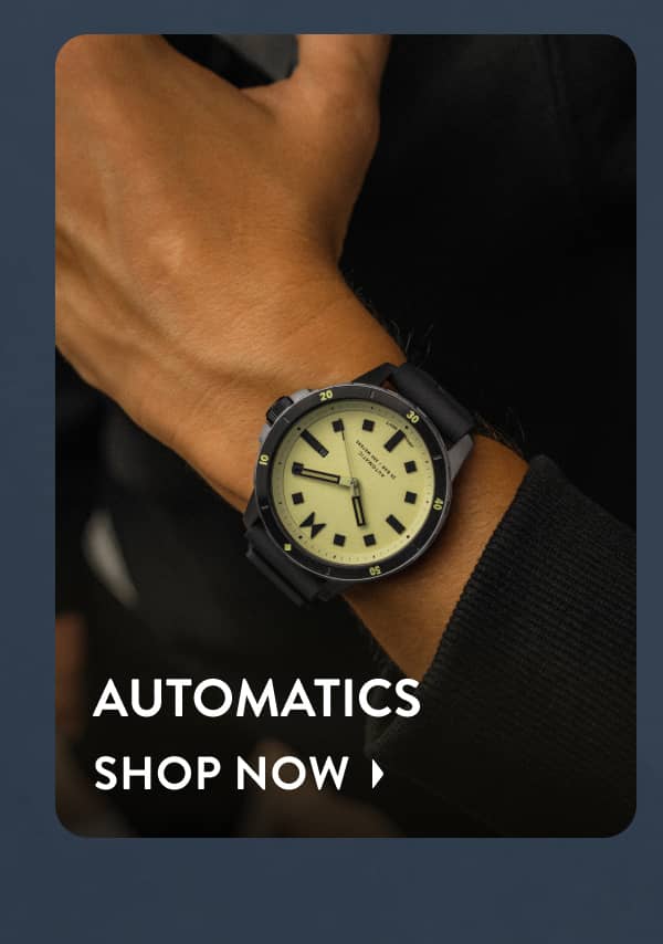 Automatics | Shop Now