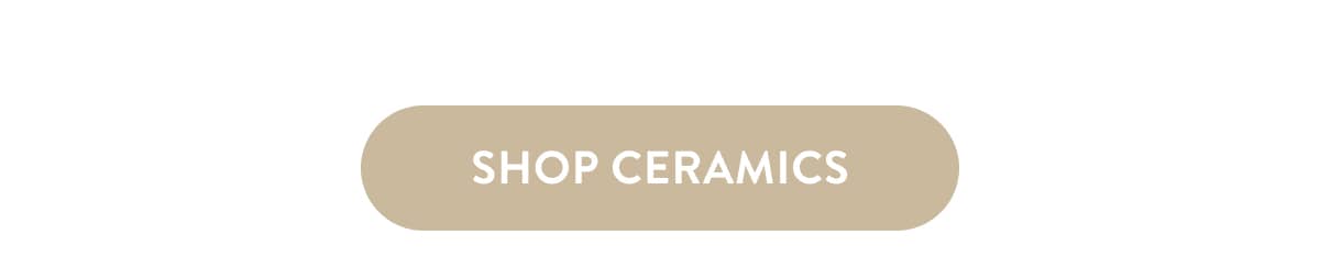 Shop Ceramics