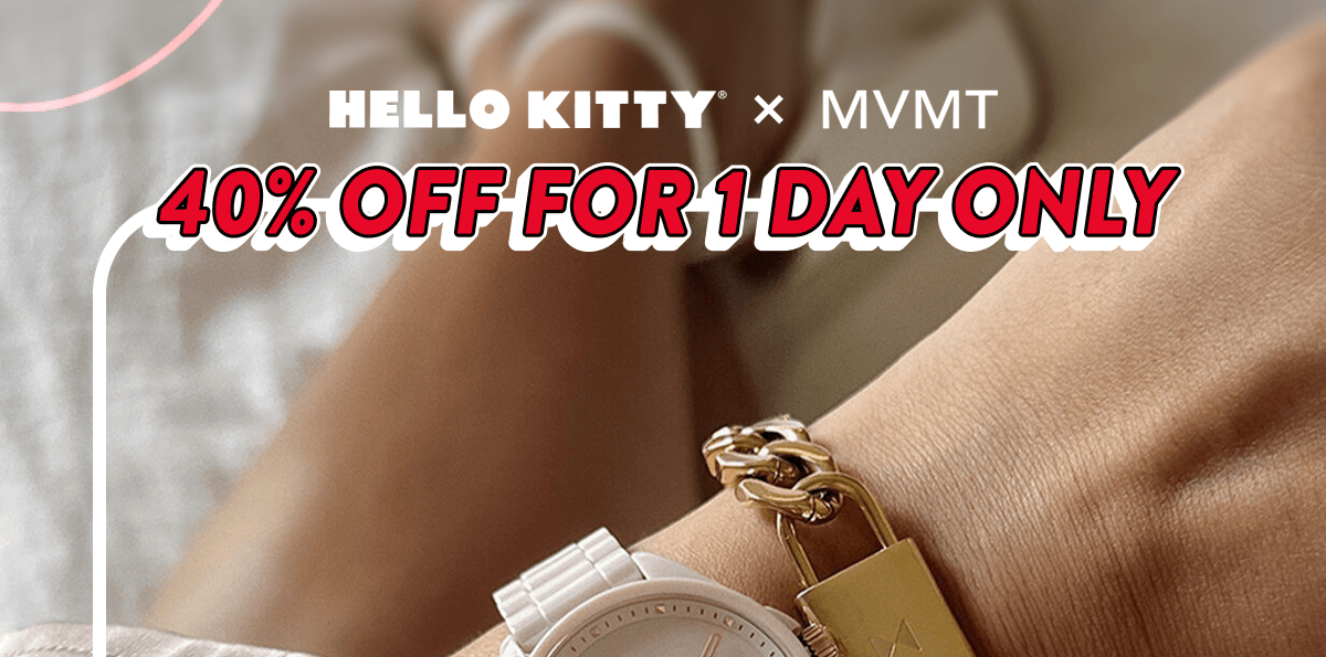 40% off Hello Kitty | Ends Tonight