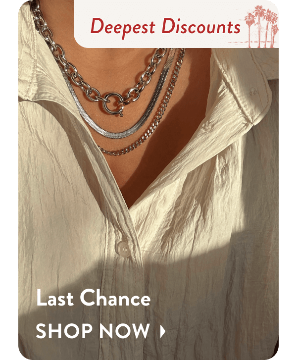 Last Chance | Shop Now