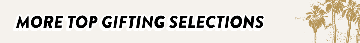 More Top Gifting Selections