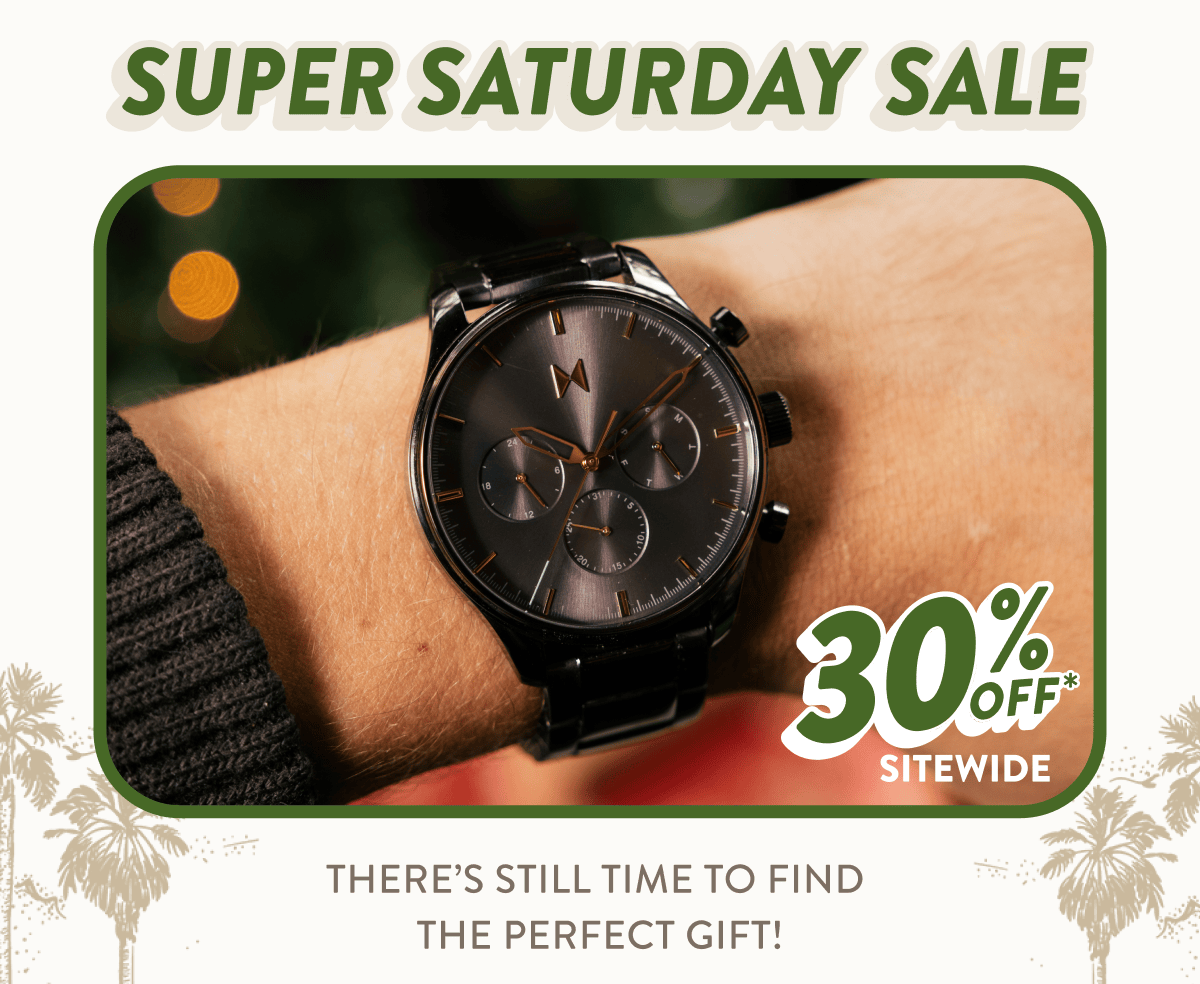 Super Saturday Sale - 30% off Sitewide