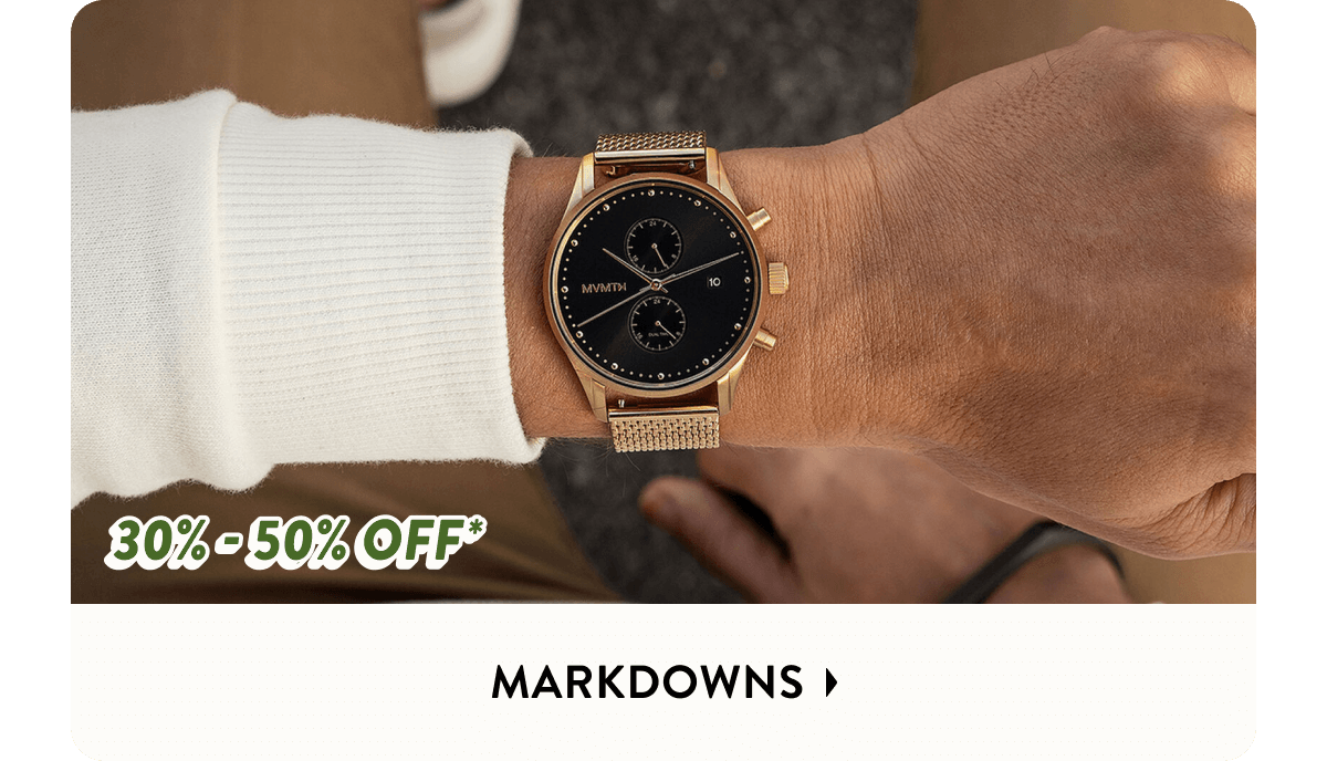 Markdowns | 30% - 50% off