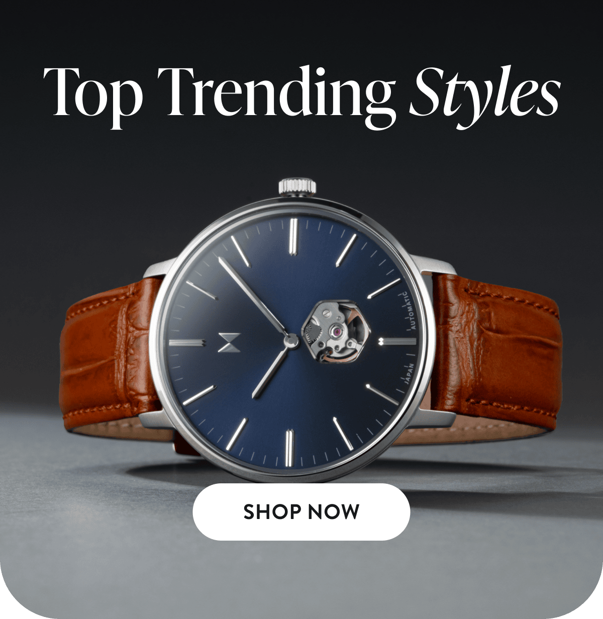 TOP TRENDING STYLES
