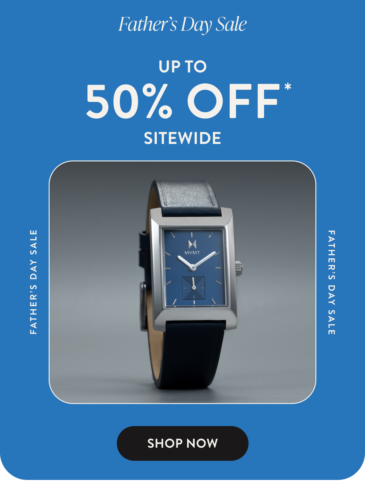FATHER'S DAY SALE