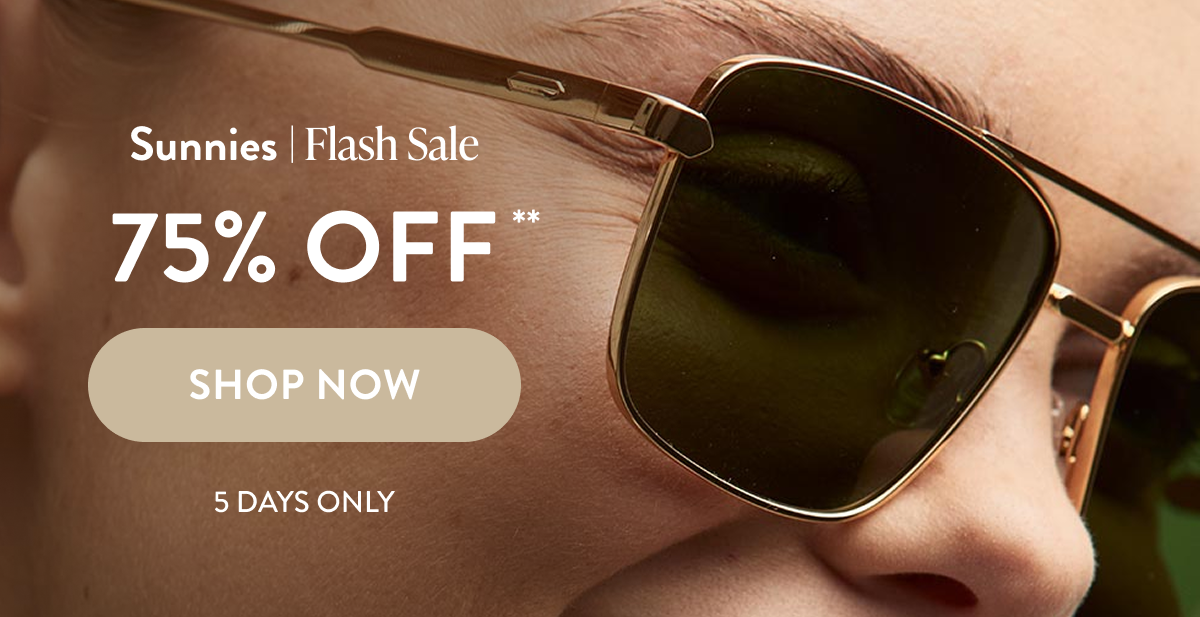 SUNNIES FLASH SALE