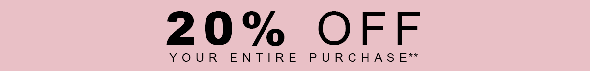 20% off Your Purchase
