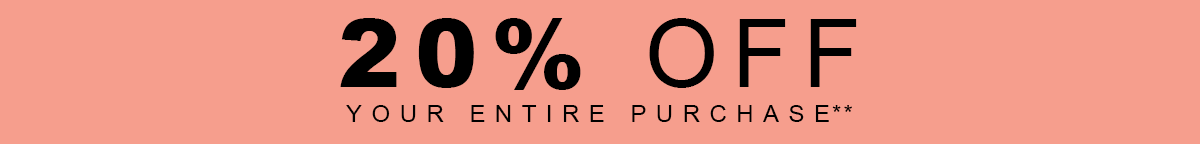20% off Your Purchase