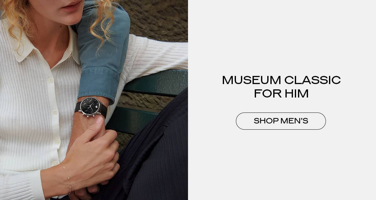 Museum Classic for Him