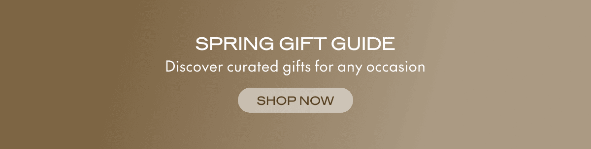 Spring Gift Guide