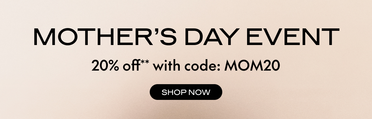 MOTHER'S DAY EVENT