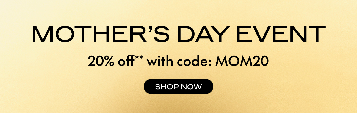 MOTHER'S DAY EVENT