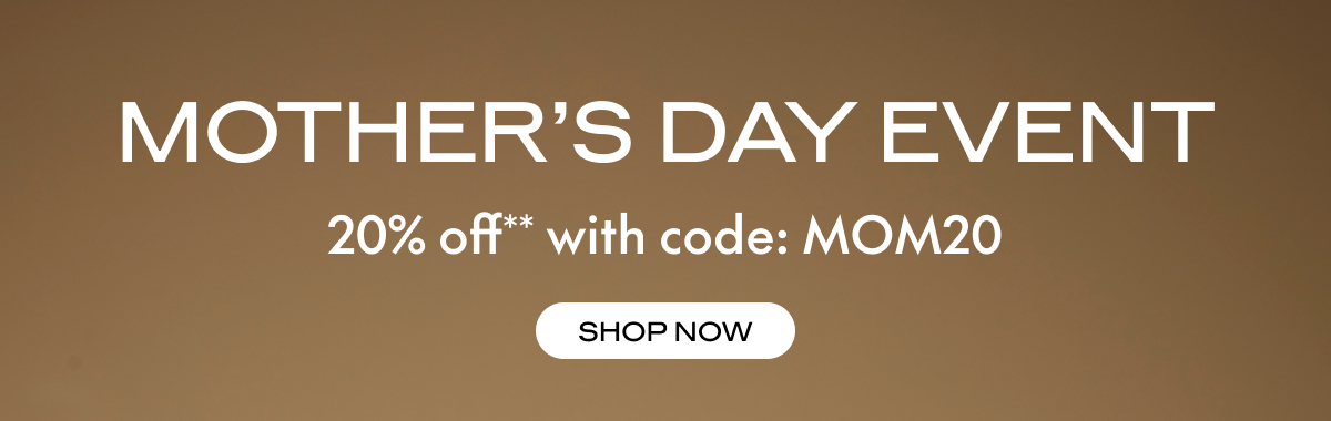 MOTHER'S DAY EVENT