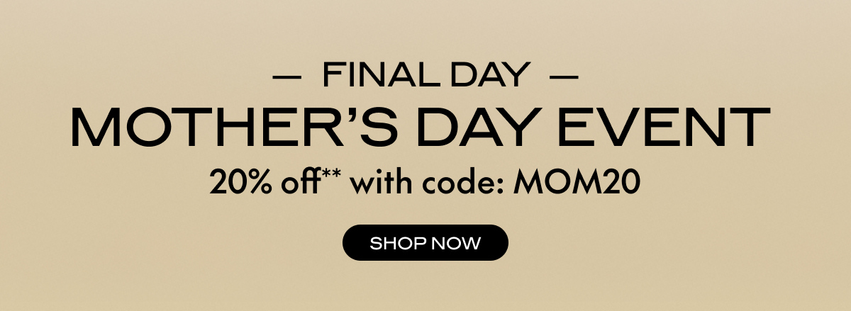 MOTHER'S DAY EVENT