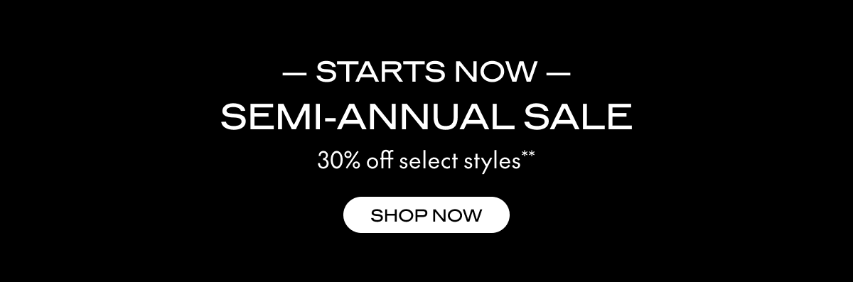 SHOP SEMI ANNUAL SALE