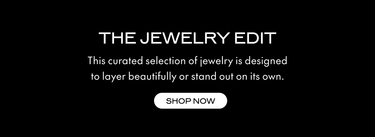 THE JEWELRY EDIT
