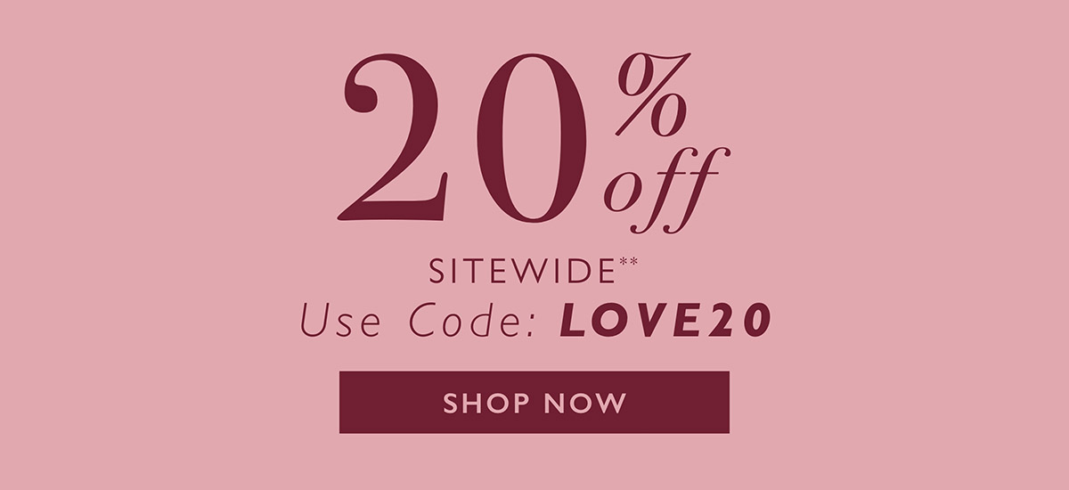20% OFF SITEWIDE**