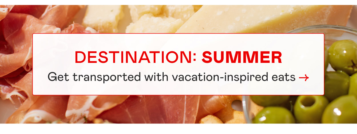 Destination: Summer​