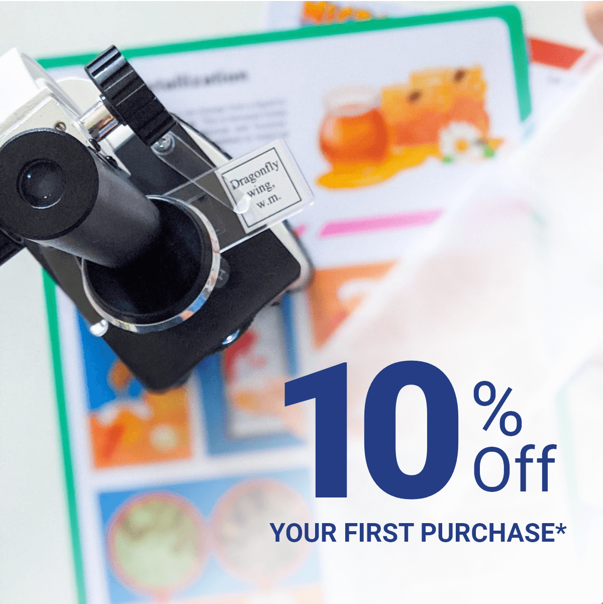 10% Off Your First Purchase*