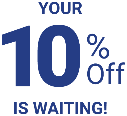 Your 10% Off Is Waiting!