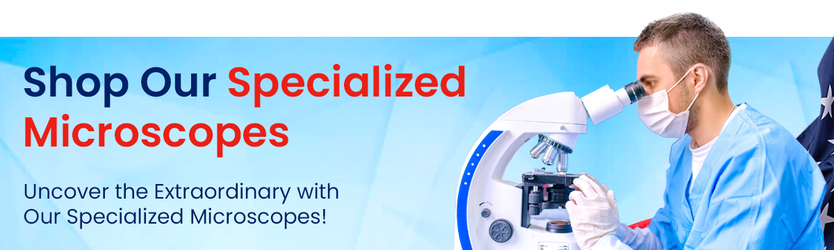 Shop Specialized Microscopes