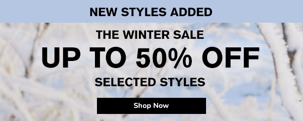 Winter Sale Up to 50% Off Selected Styles