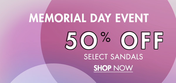 50% Off Select Sandals