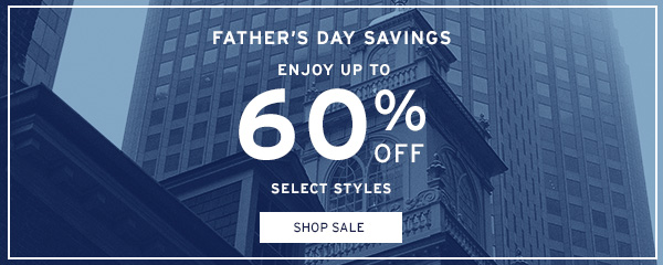 Father's Day Saving Up to 60% Off