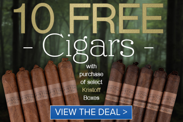 ⭐ 10 Free Cigars with Select Kristoff Boxes ⭐ - Best Cigar Prices