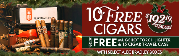 10 Free Cigars, Free Torch Lighter, and 15 Cigar Travel Case with select Alec Bradley!