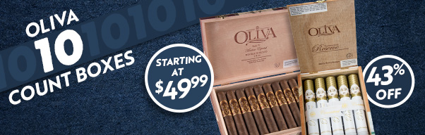 Oliva 10 Count Boxes Starting at $49.99!