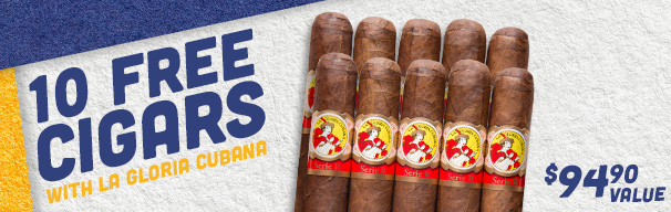 10 Free Cigars with La Gloria Cubana Boxes!