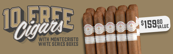 10 Free Cigars with Montecristo White Series!