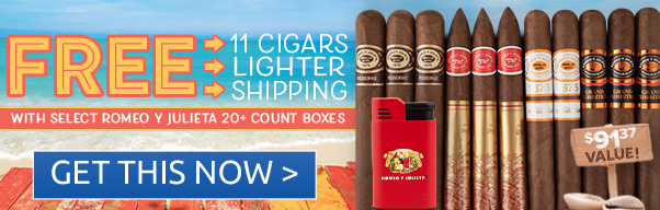 11 Free Cigars, Free Lighter, & Free Shipping with Select Romeo y Julieta Boxes!  S R A P G T 