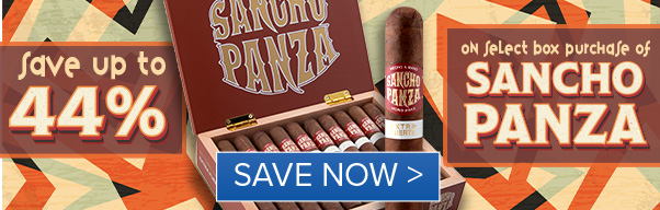 SANCHO PANZA CIGARS STARTING AT $79.99!