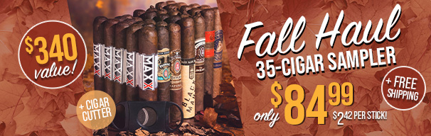 Fall Haul 35-Cigar Sampler only $84.99 + Free Shipping!