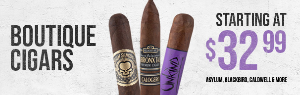 Boutique Cigars Starting at $32.99!