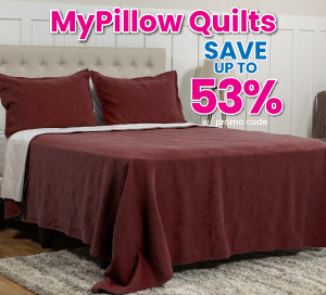 MyPillow Quilts SAVE Up To 53% With Promo Code