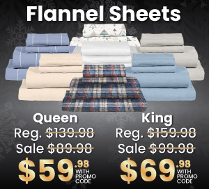 Flannel Sheets Queen $59.98 & King $69.98 With Promo Code