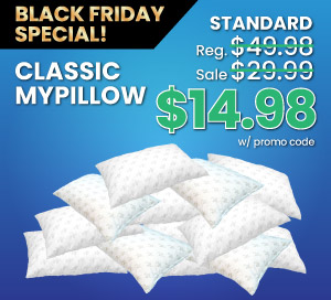 Classic MyPillow $14.98 W/Promo Code W/Promo Code