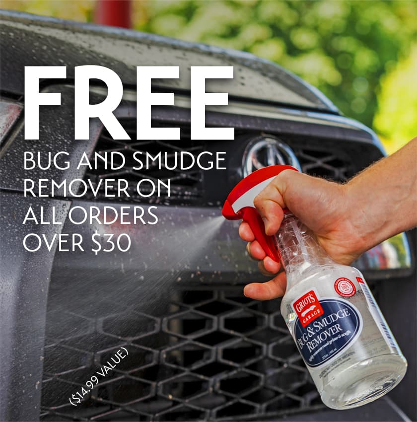 FREE BUG & SMUDGE REMOVER ON ORDERS OVER $30