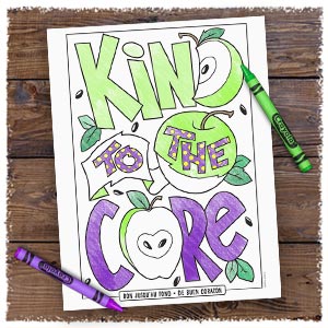 Partially colored in Kind to the Core coloring page with green and purple crayons